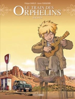 Bertrand.pt - Le Train Des Orphelins Tome 7 : Racines