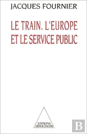 Le Train, L'Europe Et Le Service Public
