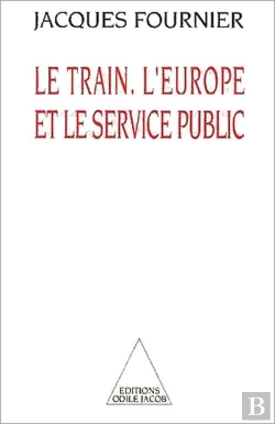 Bertrand.pt - Le Train, L'Europe Et Le Service Public