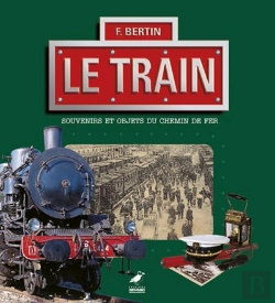 Bertrand.pt - Le Train Souvenirs Et Objets De Chemin De Fer