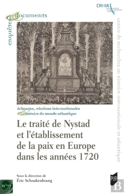 Bertrand.pt - Le Traité De Nystad Et L'Établissement De La Paix En Europe Dans Les Années 1720