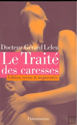 Bertrand.pt - Le Traite Des Caresses, Edition Revue Et Augmentee