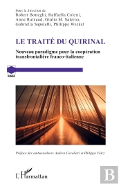 Le Traité Du Quirinal : Nouveau Paradigme Pour La Coopération Transfrontalière Franco-Italienne