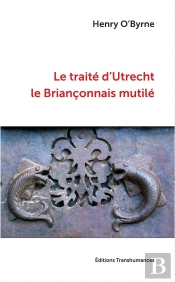 Le Traité D'Utrecht, Le Briançonnais Mutilé
