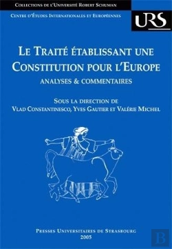 Bertrand.pt - Le Traite Etablissant Une Constitution Pour L'Europe ; Analyses Et Commentaires