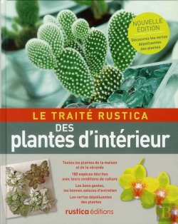 Bertrand.pt - Le Traite Rustica Des Plantes D'Interieur