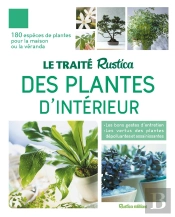 Le Traité Rustica Des Plantes D'Intérieur