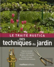 Le Traité Rustica Des Techniques Du Jardin