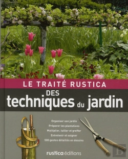 Bertrand.pt - Le Traité Rustica Des Techniques Du Jardin