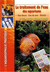 Le Traitement De L'Eau Des Aquariums - Eau Douce, Eau De Mer, Récifal