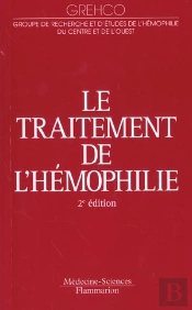 Le Traitement De L'Hemophilie ; 2e Edition