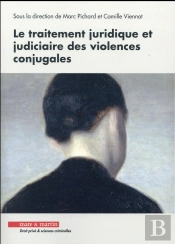 Le Traitement Juridique Et Judiciaire Des Violences Conjugales