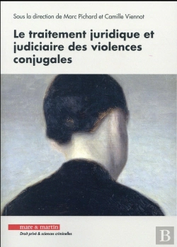 Bertrand.pt - Le Traitement Juridique Et Judiciaire Des Violences Conjugales