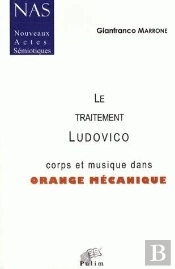 Le Traitement Ludovico ; Corps Et Musique Dans Orange Mécanique