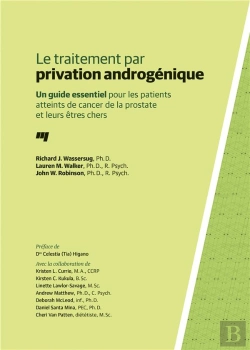 Bertrand.pt - Le Traitement Par Privation Androgénique ; Un Guide Essentiel Pour Les Patients Atteints De Cancer De La Prostate Et Leur Êtres Chers
