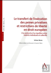 Le Transfert De L'Exécution Des Peines Privatives Et Restrictives De Liberté En Droit Européen