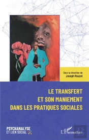 Le Transfert Et Son Maniement Dans Les Pratiques Sociales