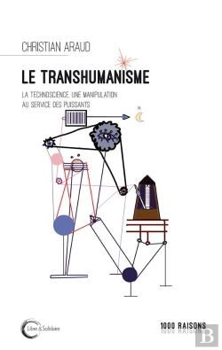 Bertrand.pt - Le Transhumanisme : Une Manipulation Des Puissants