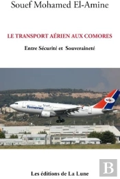 Le Transport Aérien Aux Comores ; Entre Sécurité Et Souveraineté