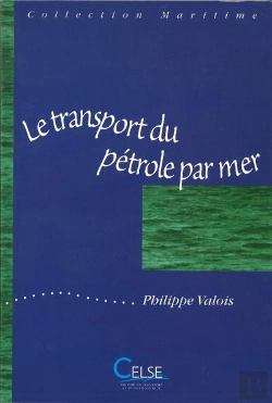 Bertrand.pt - Le Transport Du Petrole Par Mer