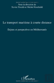 Le Transport Maritime À Courte Distance ; Enjeux Et Perspectives En Méditerranée