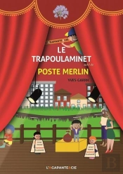 Le Trapoulaminet - Suivi De Poste Merlin