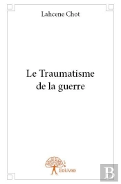 Le Traumatisme De La Guerre
