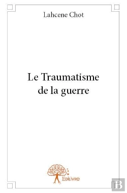 Bertrand.pt - Le Traumatisme De La Guerre
