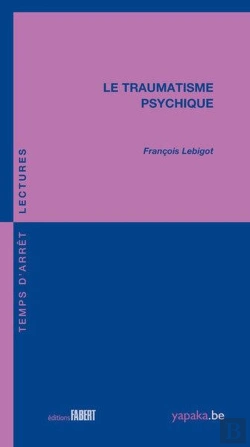 Bertrand.pt - Le Traumatisme Psychique