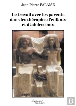Bertrand.pt - Le Travail Avec Les Parents Dans Les Thérapies D'Enfants Et D'Adolescents