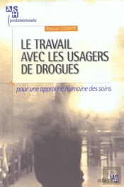 Le Travail Avec Les Toxicomanes