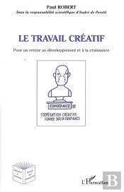Le Travail Créatif Pour Un Retour Au Développement Et À La Croissance