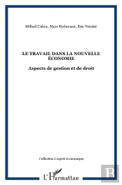 Le Travail Dans La Nouvelle Économie