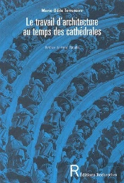 Le Travail D'Architecture A L'Epoque Gothique