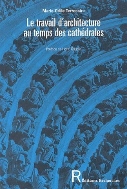 Bertrand.pt - Le Travail D'Architecture A L'Epoque Gothique