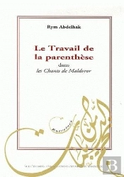 Le Travail De La Parenthèse Dans Les Chants De Maldoror