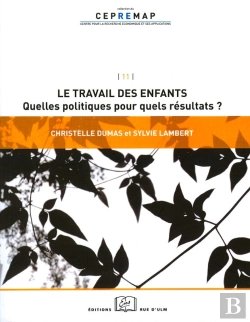 Bertrand.pt - Le Travail Des Enfants : Quelles Politiques Pour Quels Résultats ?
