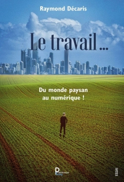 Bertrand.pt - Le Travail .... Du Monde Paysan Au Numérique !