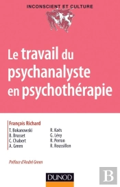 Le Travail Du Psychanalyste En Psychothérapie