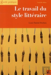 Le Travail Du Style Littéraire