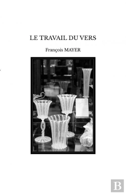 Bertrand.pt - Le Travail Du Vers