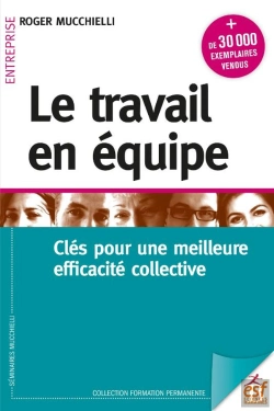 Bertrand.pt - Le Travail En Équipe : Clés Pour Une Meilleure Efficacité Collective
