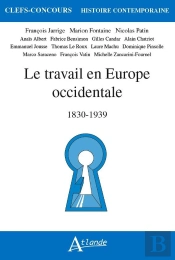 Le Travail En Europe Occidentale, 1830-1939