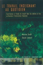 Le Travail Enseignant Au Quotidien. Contribution D'Interactions