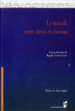 Bertrand.pt - Le Travail Entre Droit Et Cinéma