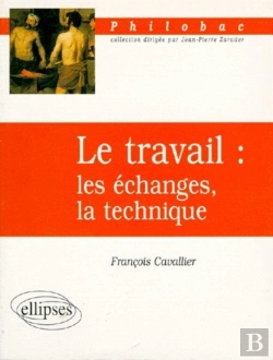 Bertrand.pt - Le Travail : Les Échanges, La Technique
