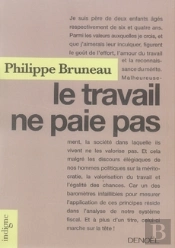 Le Travail Ne Paie Pas