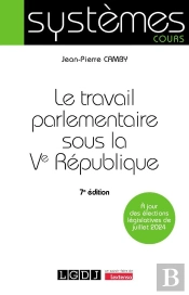 Le Travail Parlementaire Sous La Ve Republique