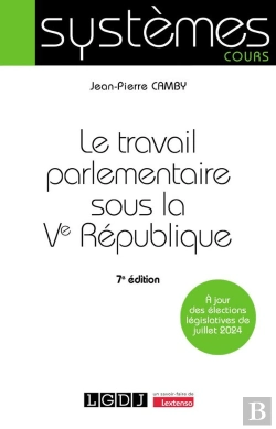 Bertrand.pt - Le Travail Parlementaire Sous La Ve Republique