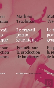 Le Travail Pornographique
